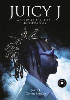 Cover Juicy J. Avtorizovannaya biografiya (eBook, ePUB)