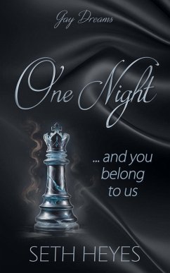 One Night...And You Belong To Us (Gay Dreams, #2) (eBook, ePUB) Cover One Night...And You Belong To Us (Gay Dreams, #2) (eBook, ePUB)