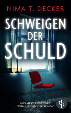 Schweigen der Schuld (eBook, ePUB) - Decker, Nima T.