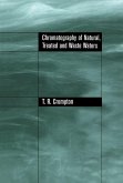 Chromatography of Natural, Treated and Waste Waters (eBook, ePUB)