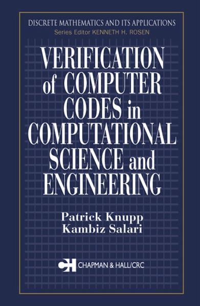Verification of Computer Codes in Computational Science and Engineering (eBook, ePUB)