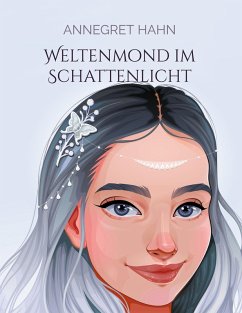 Weltenmond im Schattenlicht (eBook, ePUB)