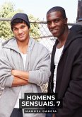 Homens Sensuais. 7 (eBook, ePUB) Homens Sensuais. 7 (eBook, ePUB)
