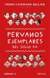 Peruanos ejemplares del siglo XX... - Bild 1