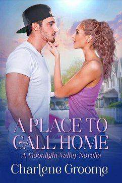 Cover A Place to Call Home (A Moonlight Valley series, #4) (eBook, ePUB)