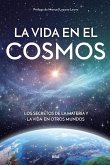 La vida en el cosmos (eBook, ePUB)