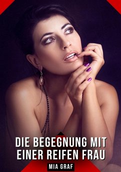 Cover Die Begegnung mit einer reifen Frau (eBook, ePUB)