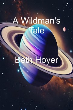 Cover A Wildman's Tale (Terra Victoria, #2) (eBook, ePUB)