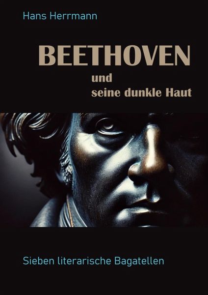 Beethoven und seine dunkle Haut (eBook, ePUB)