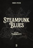 Steampunk Blues TenebroCity (eBook, ePUB) Steampunk Blues TenebroCity (eBook, ePUB)