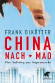China nach Mao   (Mängelexemplar)