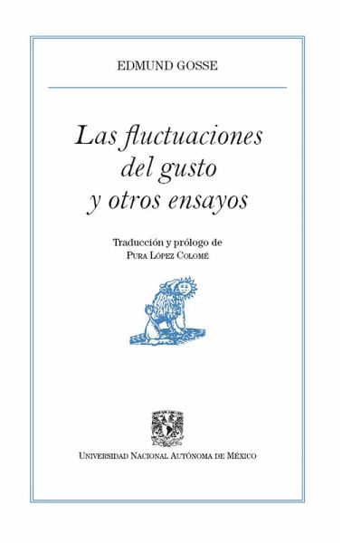 Las fluctuaciones del gusto y otros ensayos (eBook, ePUB)