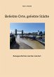Beliebte Orte, geliebte Städte (eBook,... - Bild 1