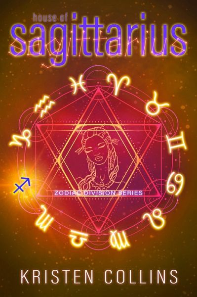 House of Sagittarius (Zodiac Division) (eBook, ePUB) House of Sagittarius (Zodiac Division) (eBook, ePUB)