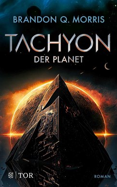 Der Planet / Tachyon Bd.3 (Mängelexemplar) - Morris, Brandon Q. Der Planet / Tachyon Bd.3 (Mängelexemplar) - Morris, Brandon Q.