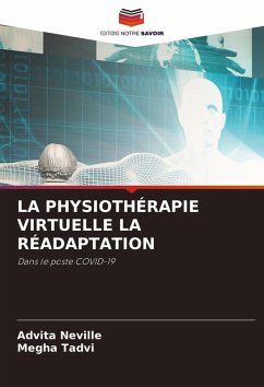 Cover LA PHYSIOTHÉRAPIE VIRTUELLE LA RÉADAPTATION