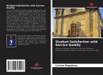 Student Satisfaction with Service Quality