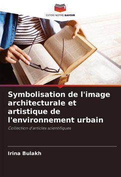 Cover Symbolisation de l'image architecturale et artistique de l'environnement urbain
