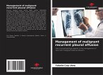 Management of malignant recurrent pleural effusion