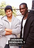 Homens Sensuais. 7