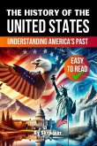 The History of the USA Understanding America's Past The History of the USA Understanding America's Past