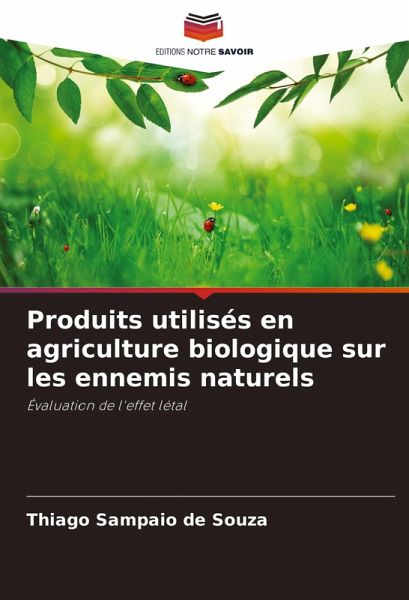 Produits utilisés en agriculture biologique sur les ennemis naturels
