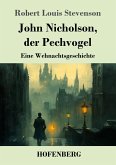 John Nicholson, der Pechvogel John Nicholson, der Pechvogel