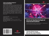 Clinical-Epidemiological Characterization Clinical-Epidemiological Characterization