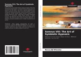 Somnus VIII: The Art of Symbiotic Hypnosis Somnus VIII: The Art of Symbiotic Hypnosis