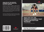 ANALYSIS OF THE SPECIFIC ELEMENTS THAT CONDITION RHYTHM TRAINING