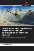 Legislative and regulatory framework for the exploitation of mineral masses