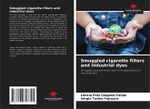 Smuggled cigarette filters and industrial dyes