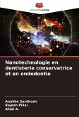Nanotechnologie en dentisterie conservatrice et en endodontie