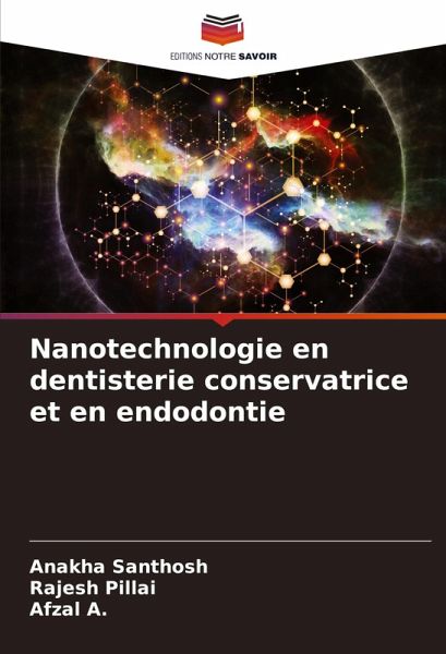 Nanotechnologie en dentisterie conservatrice et en endodontie