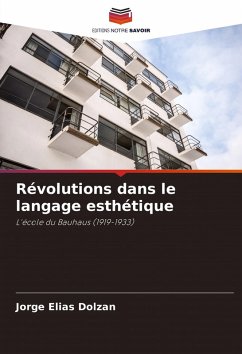 Révolutions dans le langage esthétique - Dolzan, Jorge Elias