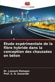 Étude expérimentale de la fibre hybride dans la conception des chaussées en béton