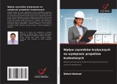 Wp¿yw czynników krytycznych na wydajno¿¿ projektów budowlanych Wp¿yw czynników krytycznych na wydajno¿¿ projektów budowlanych