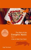 The Path of the Energetic Mystic The Path of the Energetic Mystic