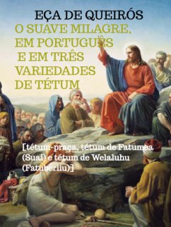 Cover O Suave Milagre, em português e em três variedades de tétum