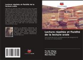 Lecture répétée et fluidité de la lecture orale