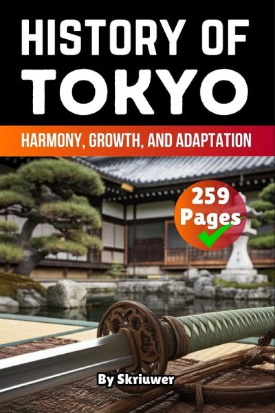 The History of Tokyo The History of Tokyo