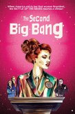 The Second Big Bang (eBook, ePUB)