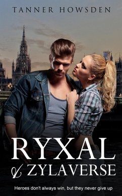 Ryxal & Zylaverse (eBook, ePUB) - Howsden, Tanner