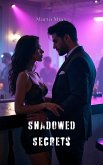 Shadowed Secrets (eBook, ePUB)