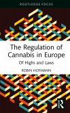 The Regulation of Cannabis in Europe (eBook, ePUB)