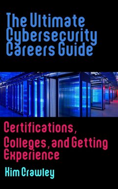 Cover The Ultimate Cybersecurity Careers Guide (eBook, ePUB)