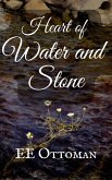 Heart of Water and Stone (eBook, ePUB) Heart of Water and Stone (eBook, ePUB)