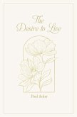 The Desire to Live (eBook, ePUB)