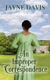 An Improper Correspondence (eBook, ePUB) An Improper Correspondence (eBook, ePUB)