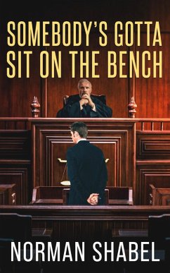 Somebody's Gotta Sit on the Bench (eBook, ePUB) Cover Somebody's Gotta Sit on the Bench (eBook, ePUB)